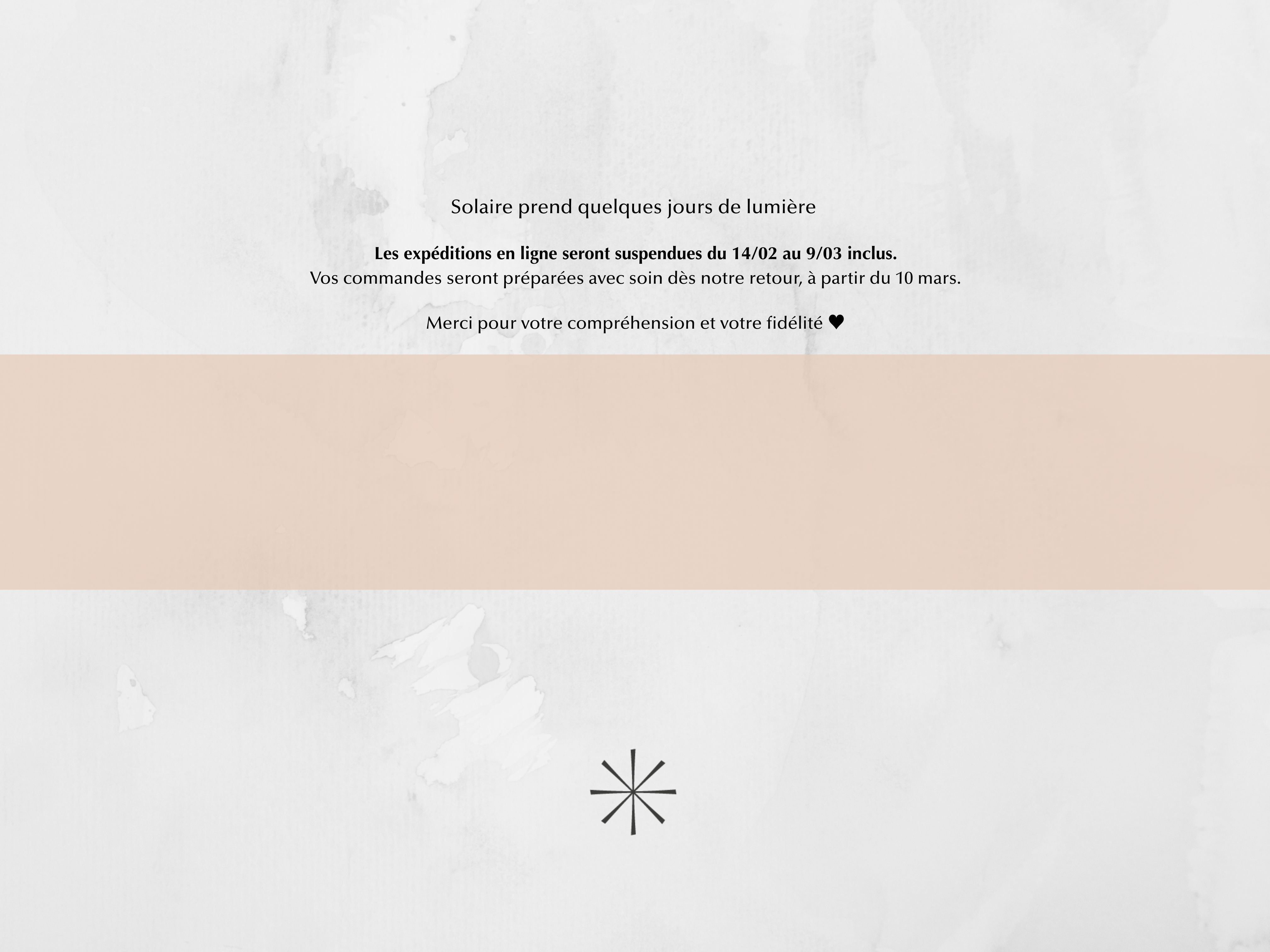 Expéditions suspendues du 14 février au 9 mars inclus